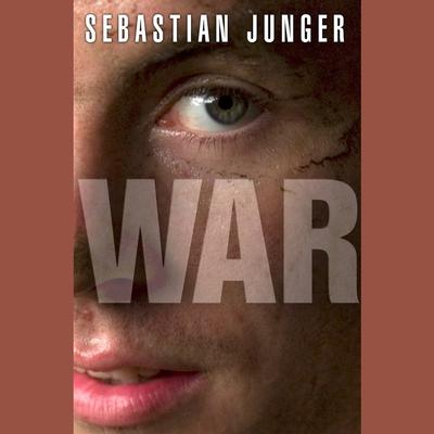 WAR Audiobook, by Sebastian Junger