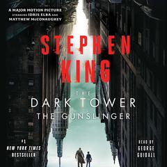 Dark Tower I: The Gunslinger Audiobook, by Stephen King