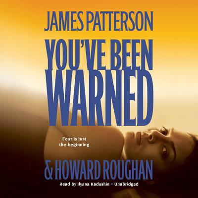 Youve Been Warned Audiobook, by James Patterson