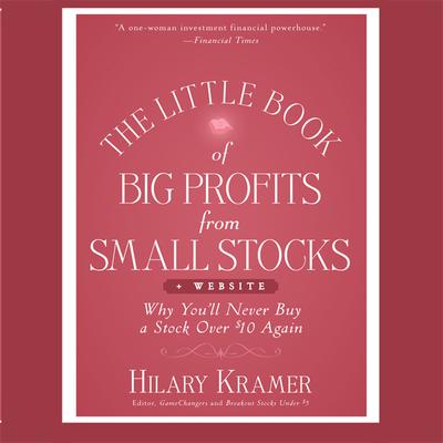 The Little Book Big Profits from Small Stocks + Website: Why You'll Never Buy a Stock Over $10 Again (Little Books. Big Profits) Audiobook, by 