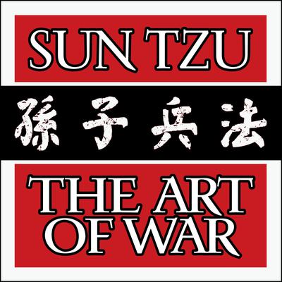 The Art of War: Original Classic Edition Audiobook, by 