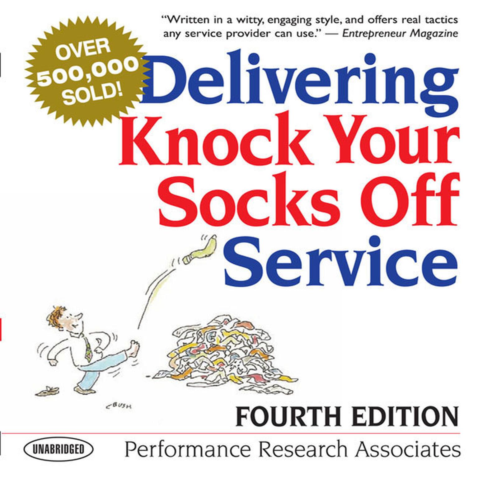 Delivering Knock Your Socks Off Service Audiobook, by Performance Research Associates