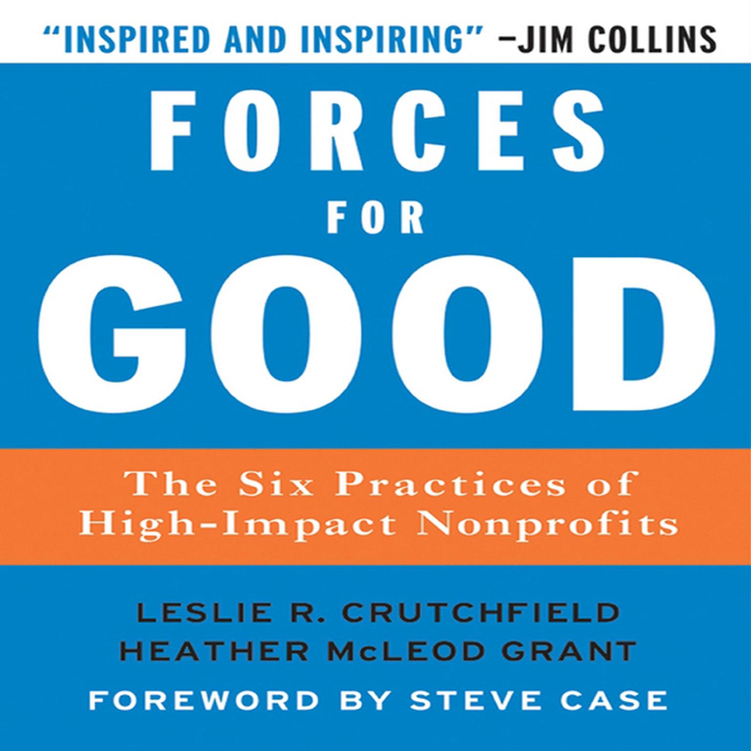 Forces for Good: The Six Practices of High-Impact Non-Profits Audiobook, by Leslie R. Crutchfield