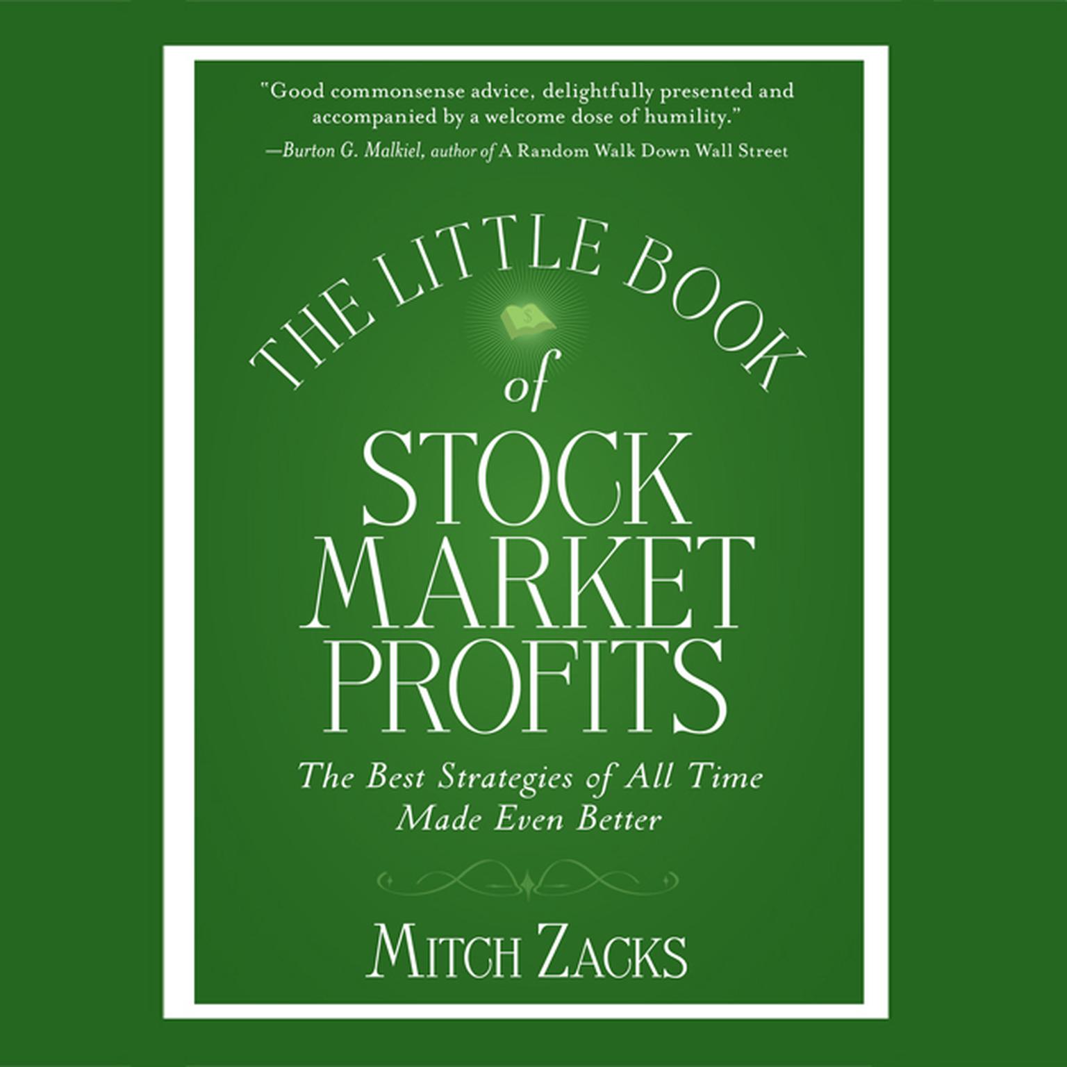 The Little Book Of Stock Market Profits: The Best Strategies of All Time Made Even Better Audiobook, by Mitch Zacks