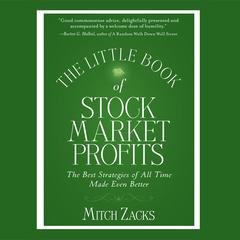 The Little Book Of Stock Market Profits: The Best Strategies of All Time Made Even Better Audiobook, by 