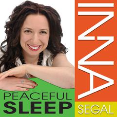 Peaceful SLEEP Audiobook, by Inna Segal