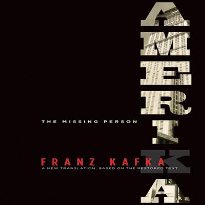 Amerika: A New Translation by Mark Harman Based on the Restored Text Audiobook, by 