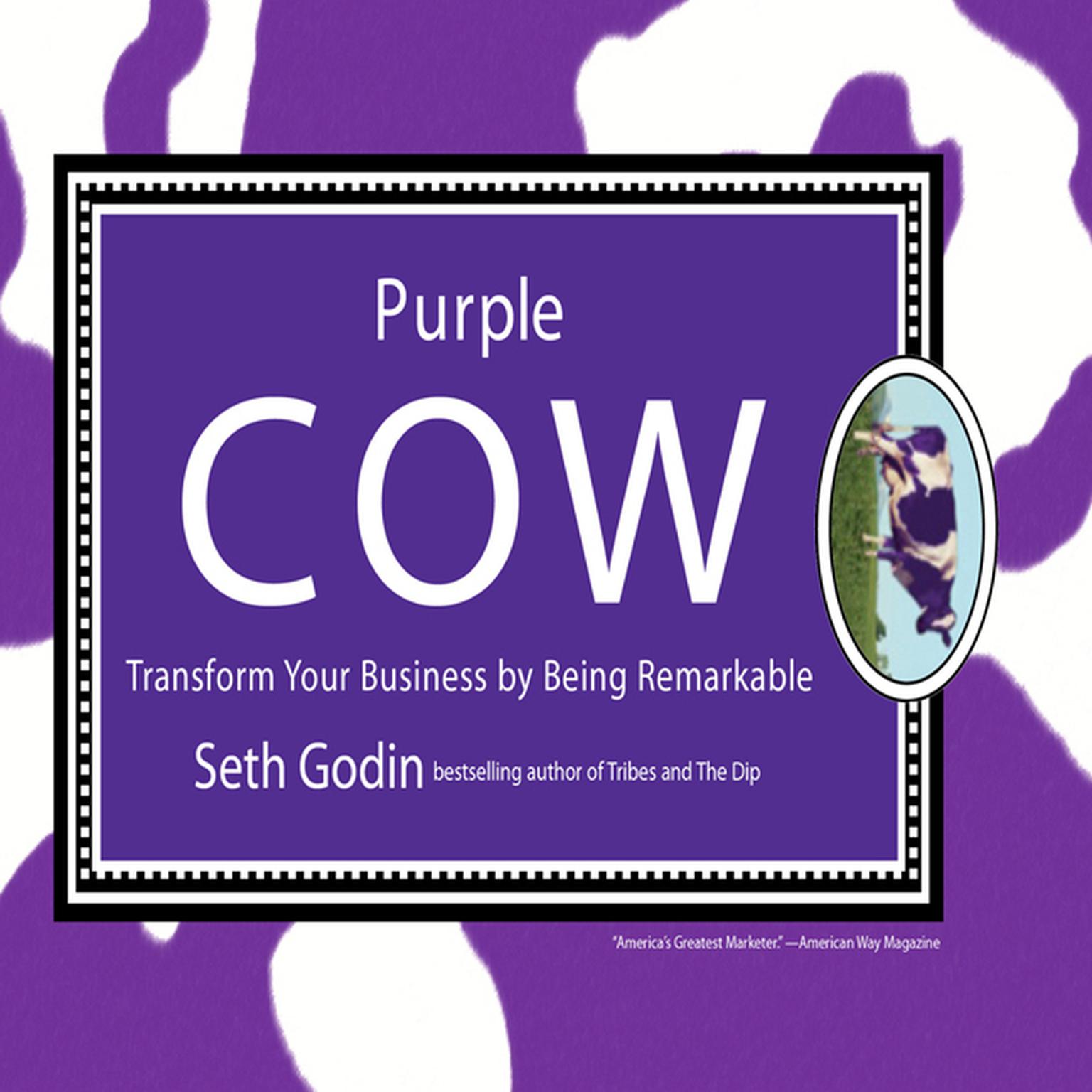 Purple Cow: Transform Your Business by Being Remarkable Audiobook, by Seth Godin