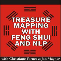 Treasure Mapping with Feng Shui and NLP Audiobook, by Christiane Turner