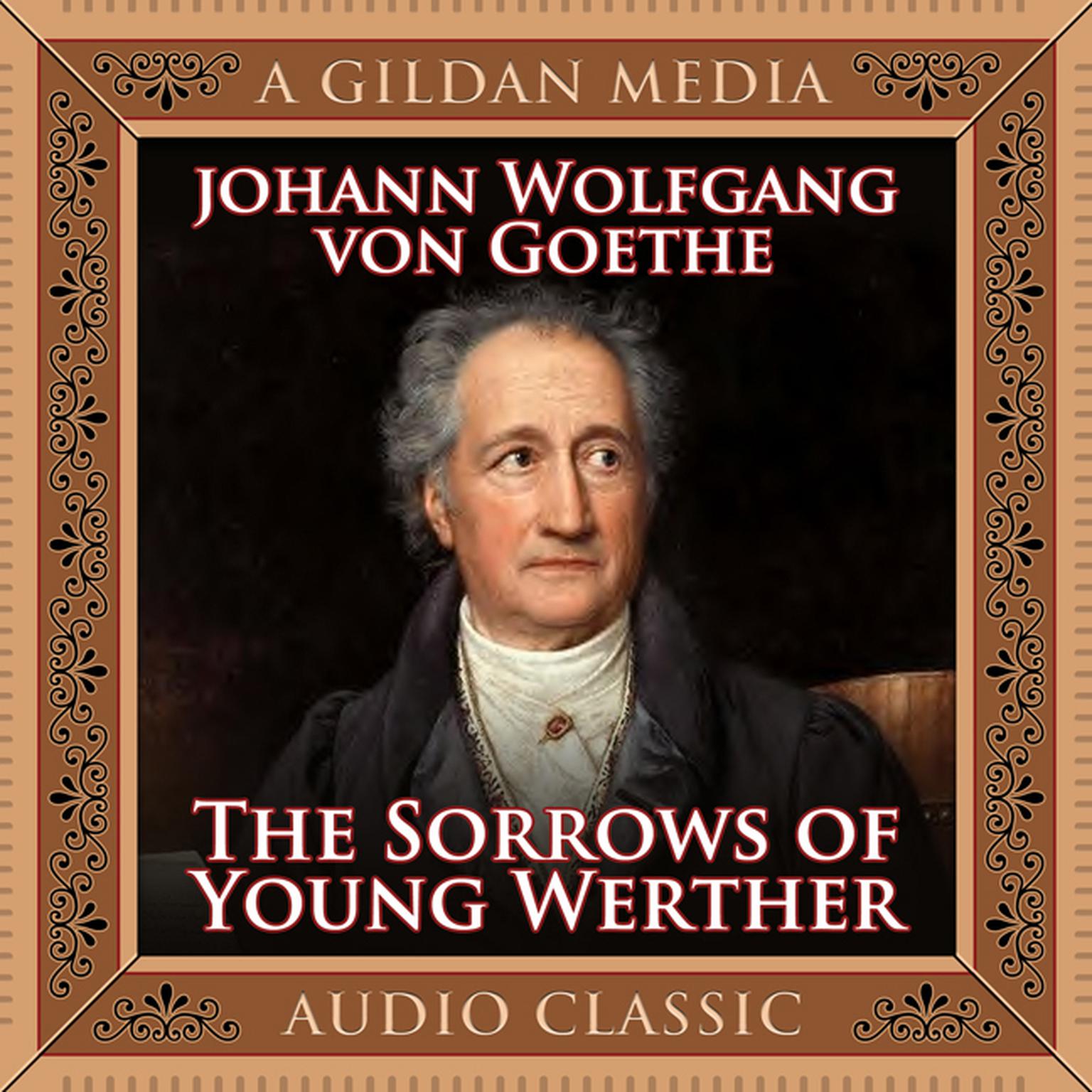 The Sorrows Young Werther Audiobook, by Johann Wolfgang von Goethe