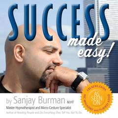 Success Made Easy Audiobook, by Sanjay Burman