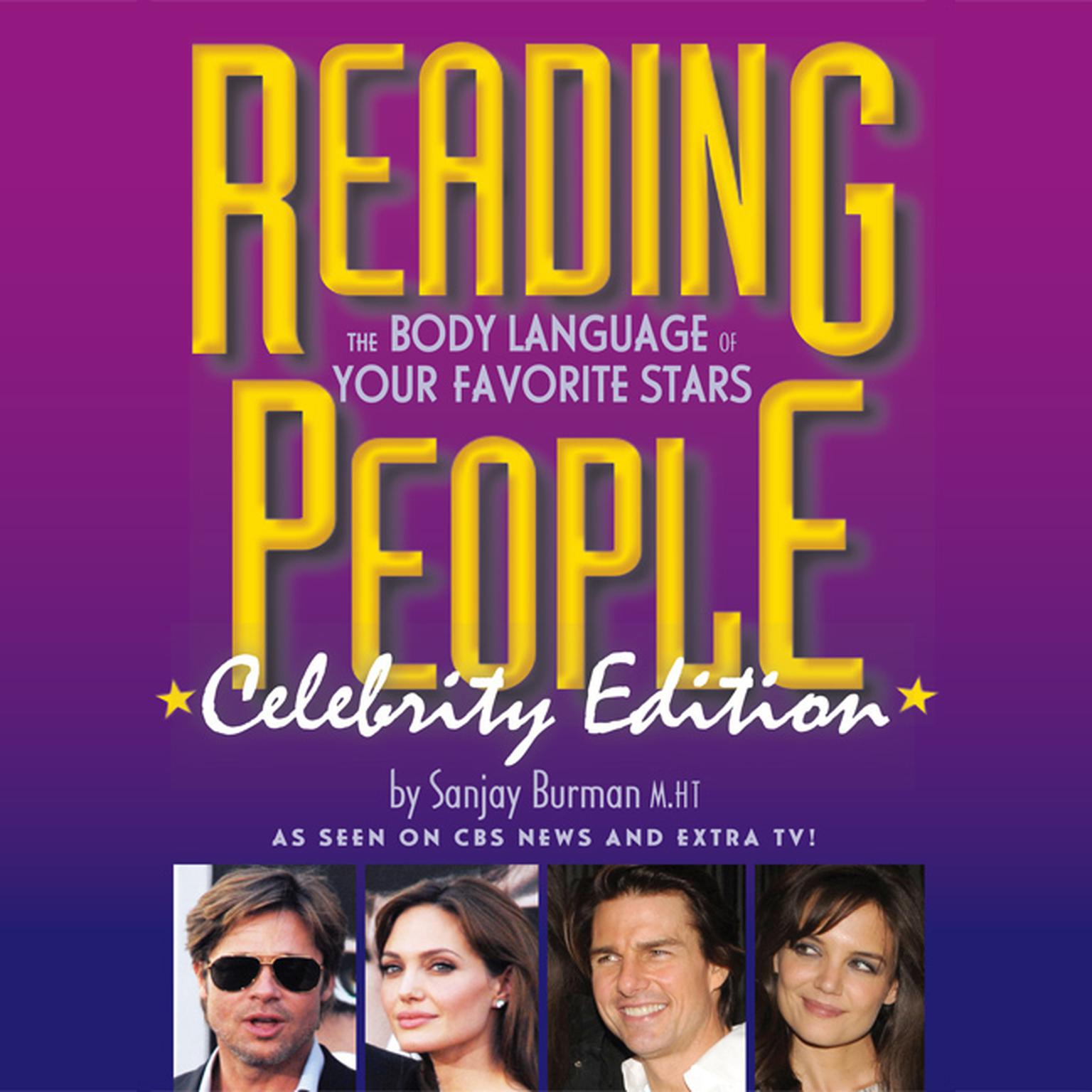 Reading People Celebrity Edition: The Body Language of Your Favorite Stars Audiobook, by Sanjay Burman