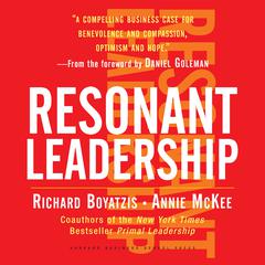 Resonant Leadership Audiobook, by Richard Boyatzis
