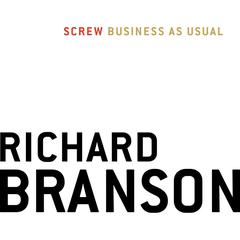 Screw Business As Usual Audiobook, by Richard Branson