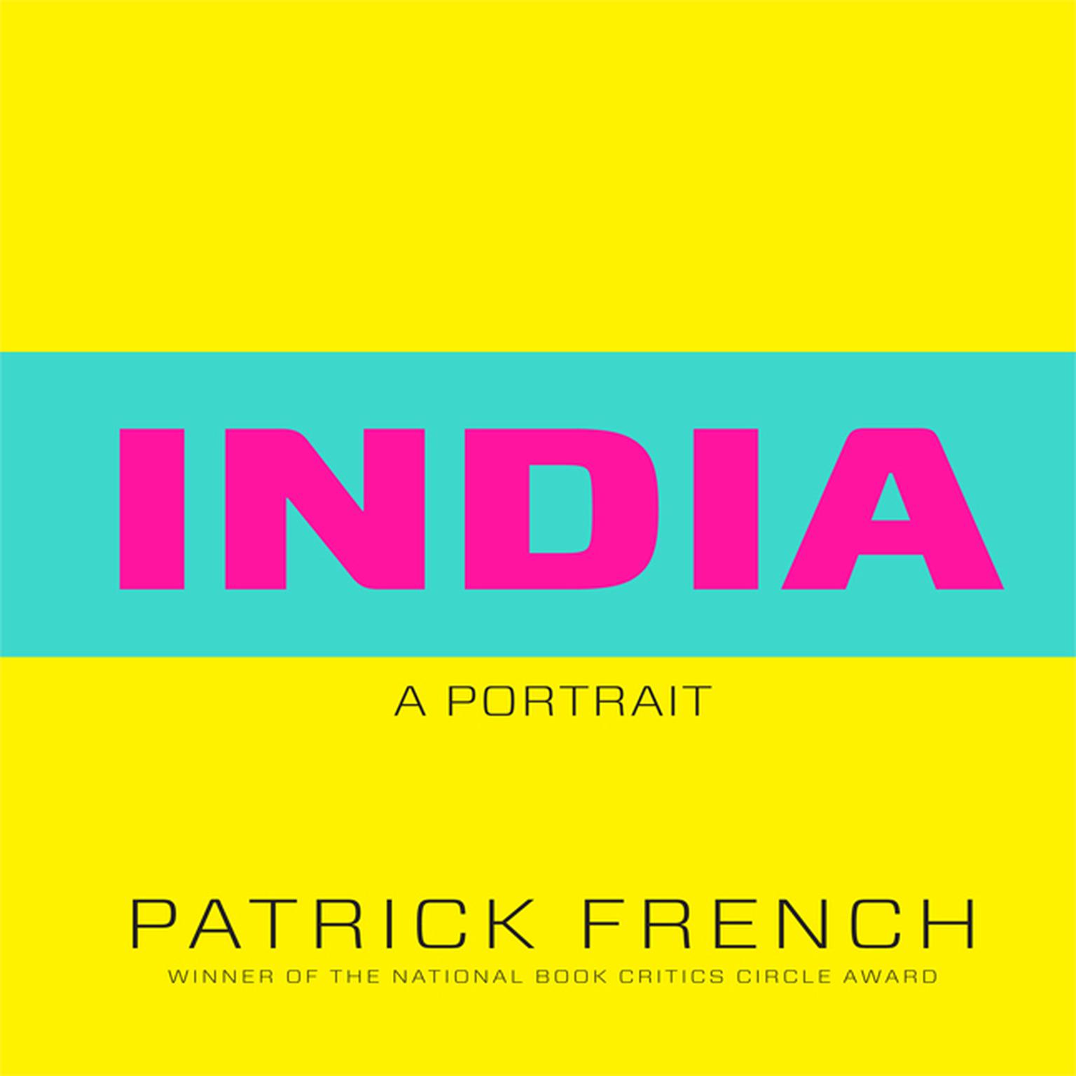 India: A Portrait Audiobook, by Patrick French