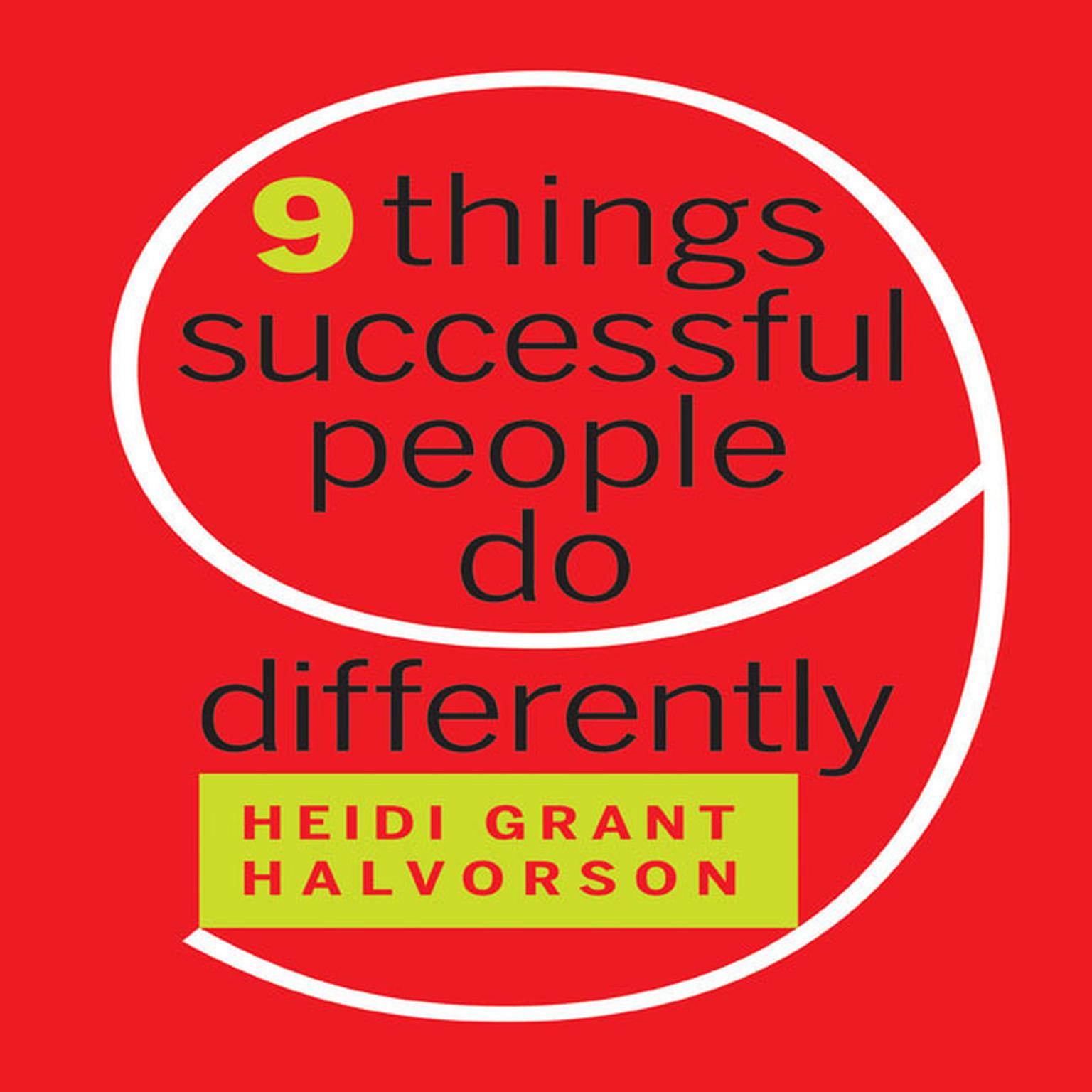 Nine Things Successful People Do Differently Audiobook, by Heidi Grant Halvorson