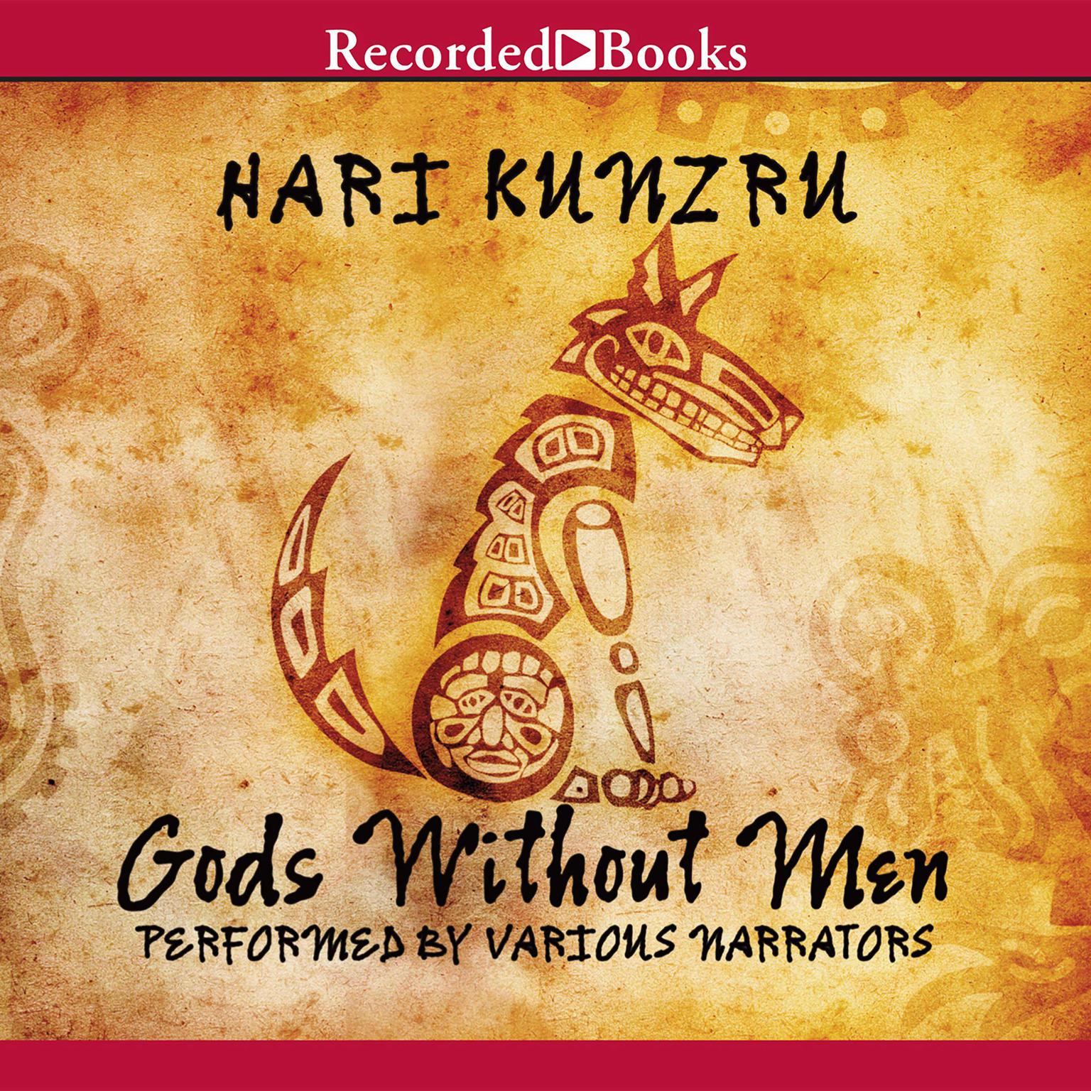 Gods Without Men Audiobook, by Hari Kunzru