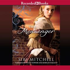 The Messenger Audiobook, by Siri Mitchell