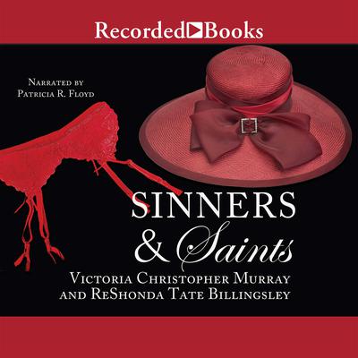Sinners and Saints Audiobook, by Victoria Christopher Murray