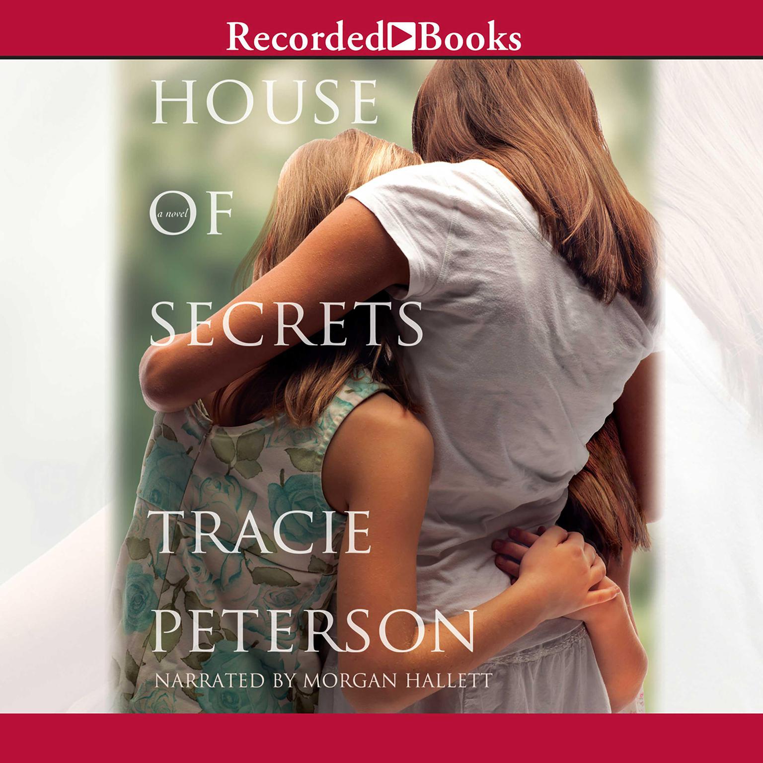 House of Secrets Audiobook, by Tracie Peterson