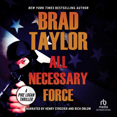 All Necessary Force Audiobook, by 