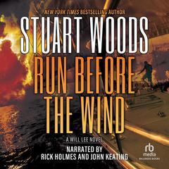 Run Before the Wind Audiobook, by Stuart Woods