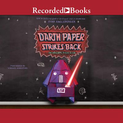 Darth Paper Strikes Back Audiobook, by Tom Angleberger