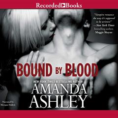 Bound By Blood Audiobook, by Amanda Ashley