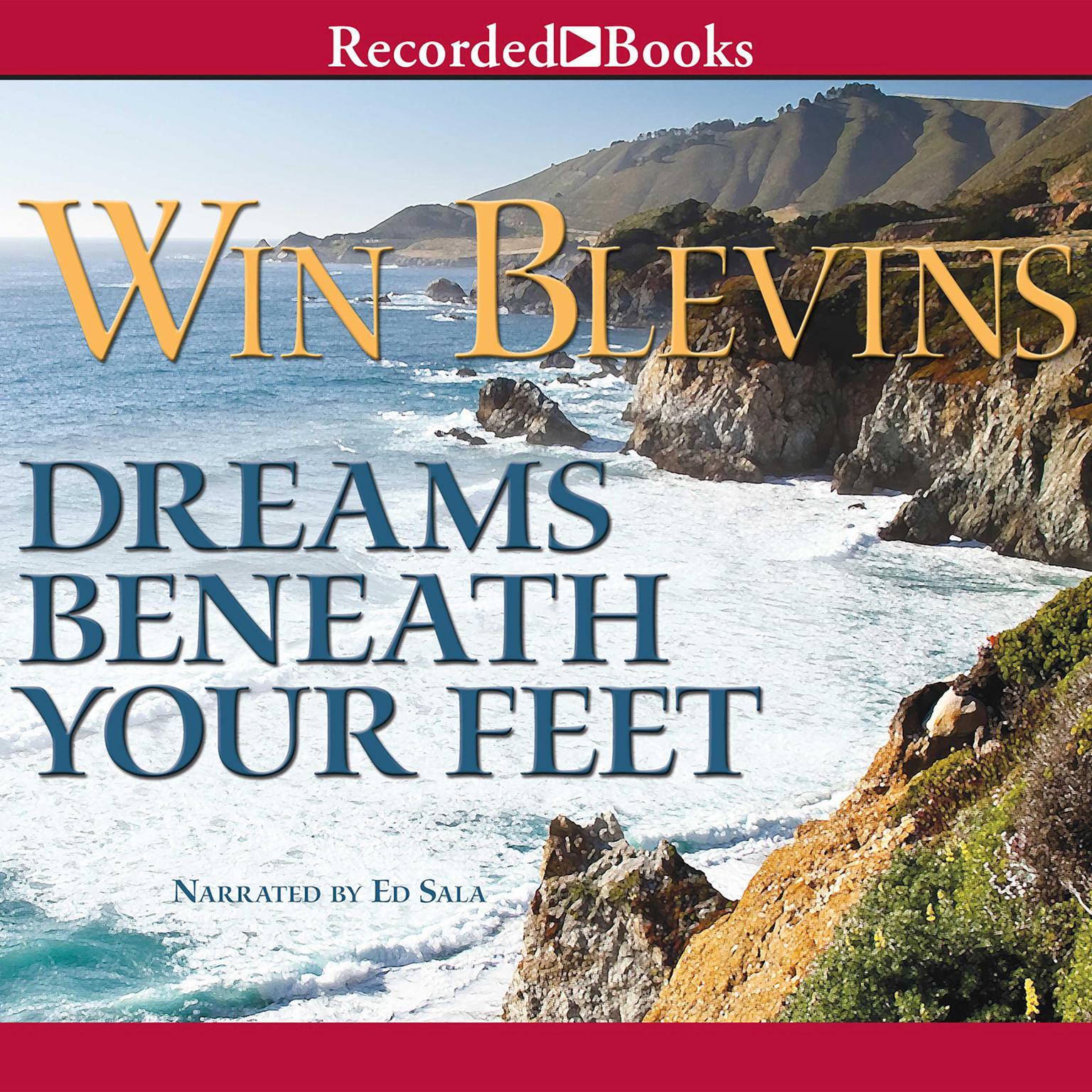 Dreams Beneath Your Feet Audiobook, by Win Blevins