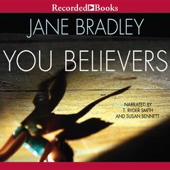 You Believers Audiobook, by Jane Bradley