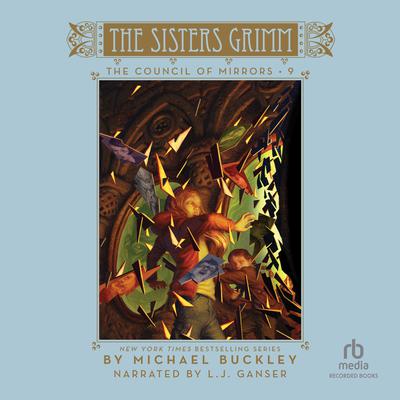 The Council of Mirrors Audiobook, by Michael Buckley