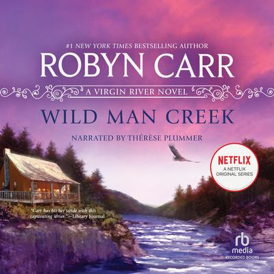 Wild Man Creek Audiobook, by 