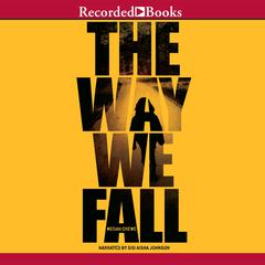 The Way We Fall Audiobook, by Megan Crewe