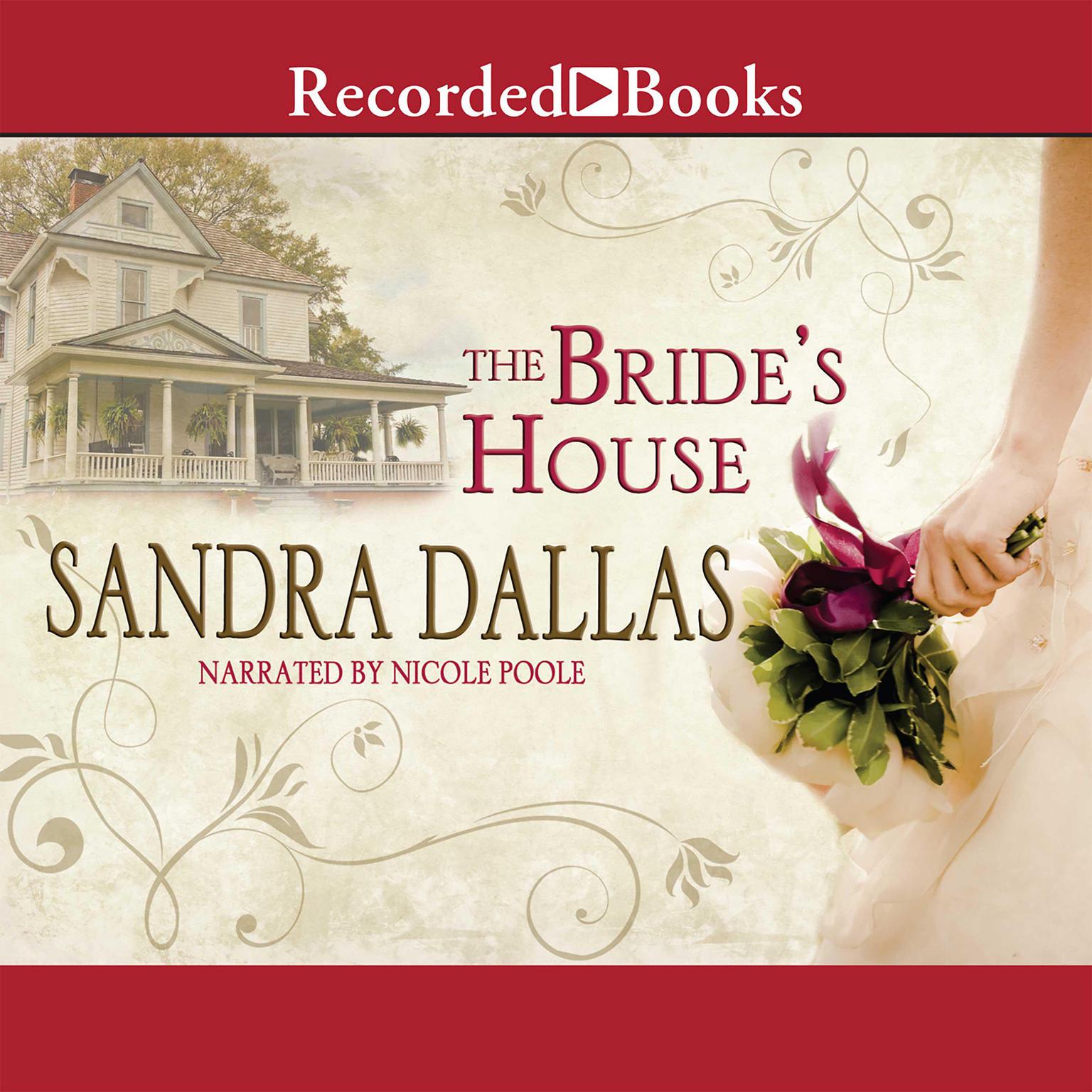 The Brides House Audiobook, by Sandra Dallas
