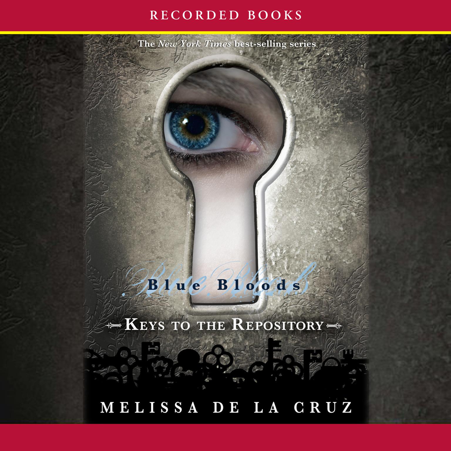Keys to the Repository Audiobook, by Melissa de la Cruz