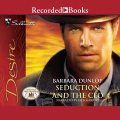 Seduction and the CEO Audiobook, by Barbara Dunlop