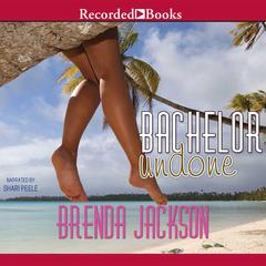 Bachelor Undone Audiobook, by Brenda Jackson