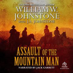 Assault of the Mountain Man Audiobook, by 