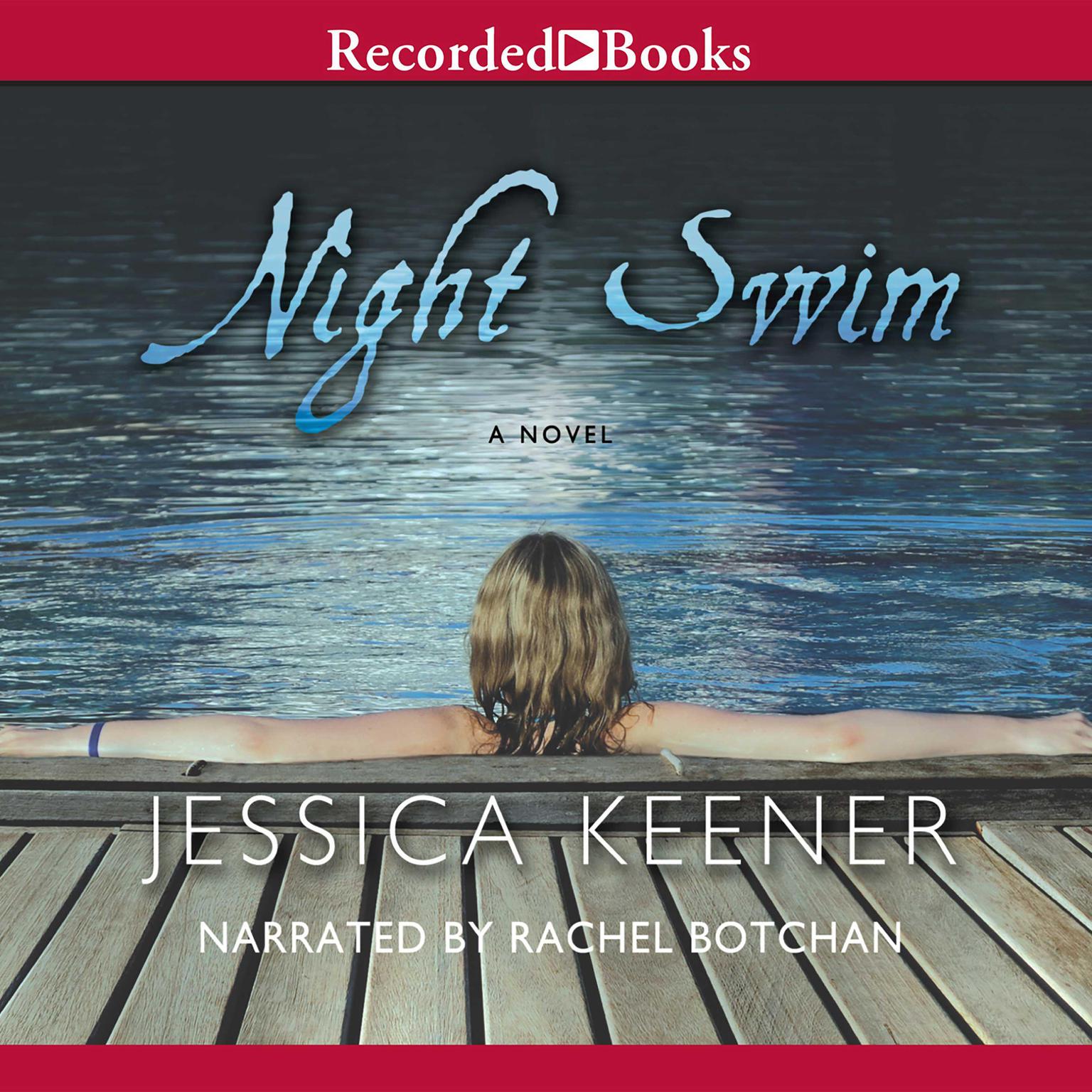 Night Swim Audiobook, by Jessica Keener