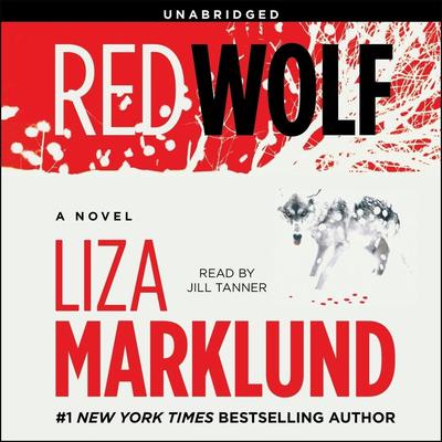 Red Wolf: A Novel Audiobook, by Liza Marklund