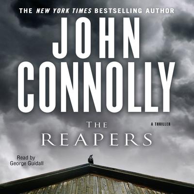 The Reapers: A Thriller Audiobook, by John Connolly