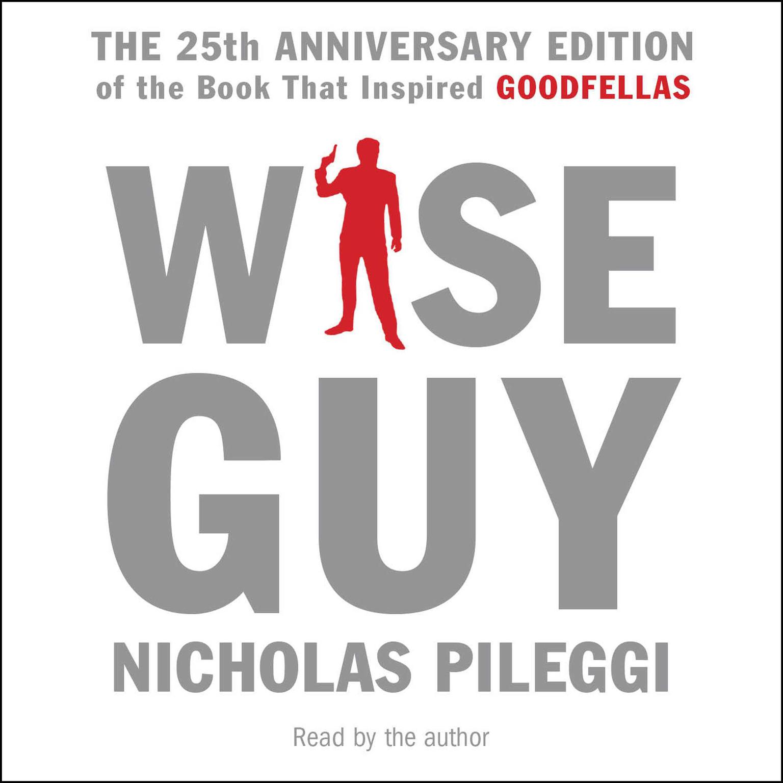 Wiseguy (Abridged) Audiobook, by Nicholas Pileggi