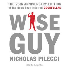 Wiseguy Audiobook, by Nicholas Pileggi