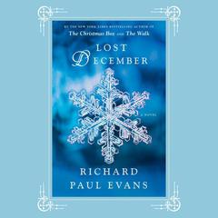 Lost December: A Novel Audiobook, by Richard Paul Evans