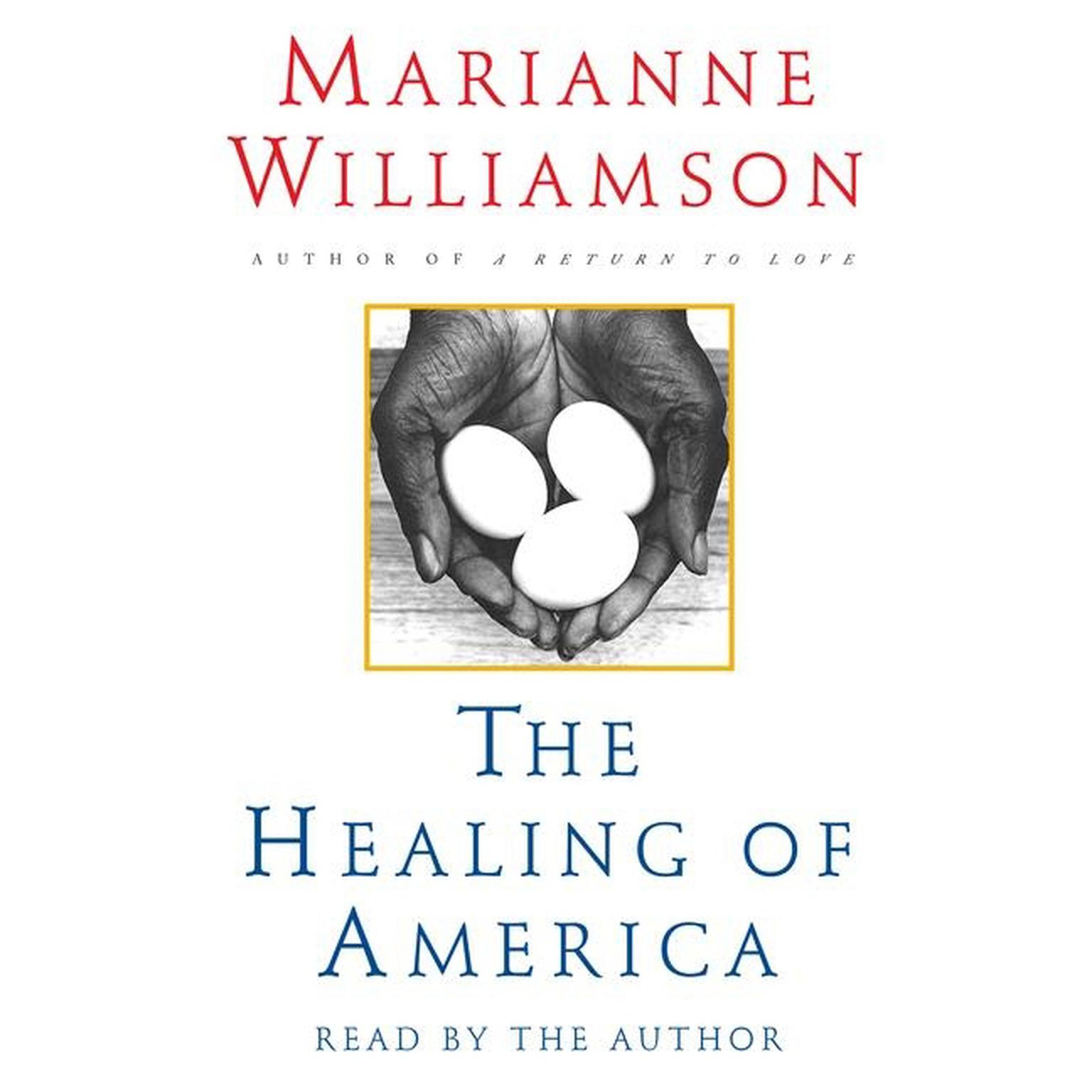 The Healing of America (Abridged) Audiobook, by Marianne Williamson