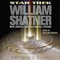 Captain's Glory Audiobook, by William Shatner