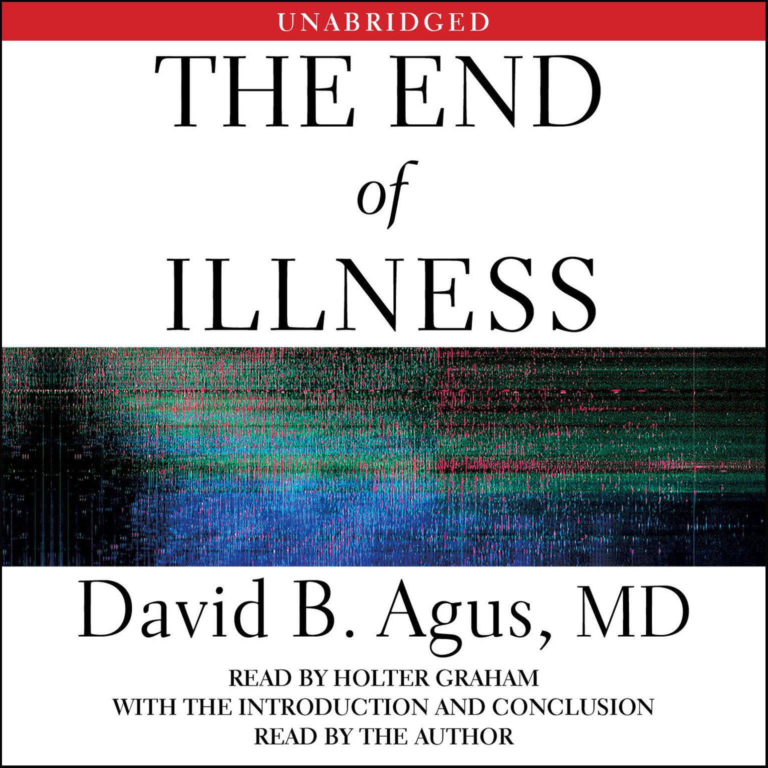 The End of Illness Audiobook, by David B. Agus