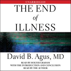 The End of Illness Audiobook, by David B. Agus
