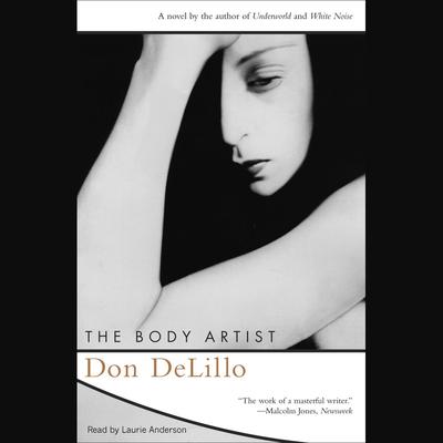 The Body Artist Audiobook, by Don DeLillo