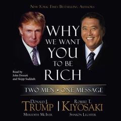 Why We Want You to Be Rich: Two Men, One Message Audiobook, by 